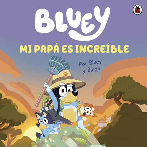 Bluey Mi Papá es Increíble