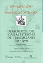 Derroteros del Viaje al Estrecho de Magallanes (1557 - 1559)