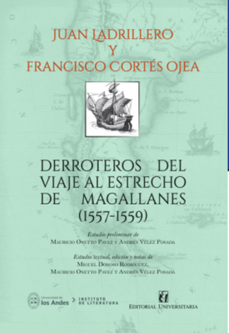 Derroteros del Viaje al Estrecho de Magallanes (1557 - 1559)