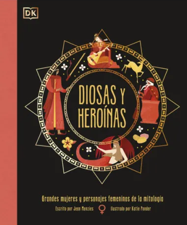 Diosas y Heroínas