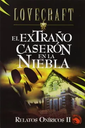 El Extraño Caserón en la Niebla