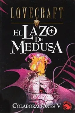 El Lazo de Medusa