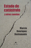 Estado de Catástrofe y Otros Cuentos