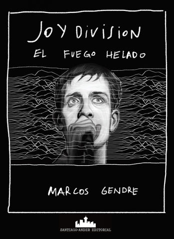 Joy Division el Fuego Helado