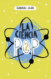 La Ciencia Pop 2