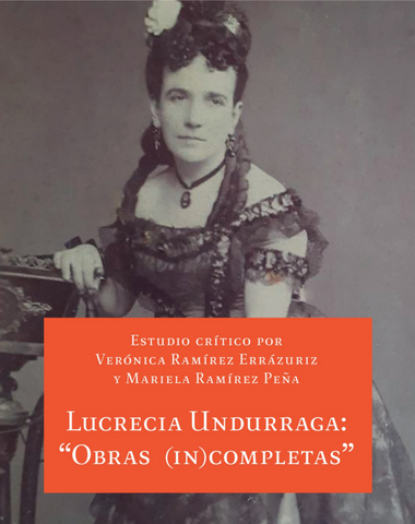 Lucrecia Undurraga Obras In Completas