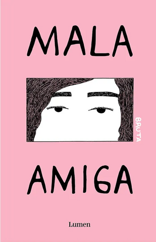 Mala Amiga