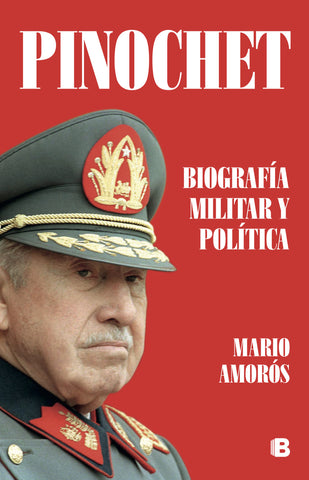 Pinochet Biografía Militar y Política