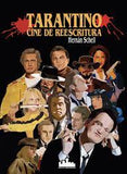 Tarantino Cine de Reescritura