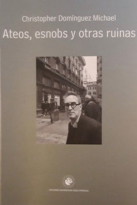 Ateos Esnobs y Otras Ruinas