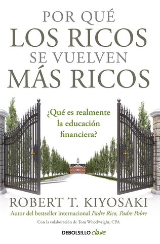 Por Qué los Ricos se Vuelven más Ricos